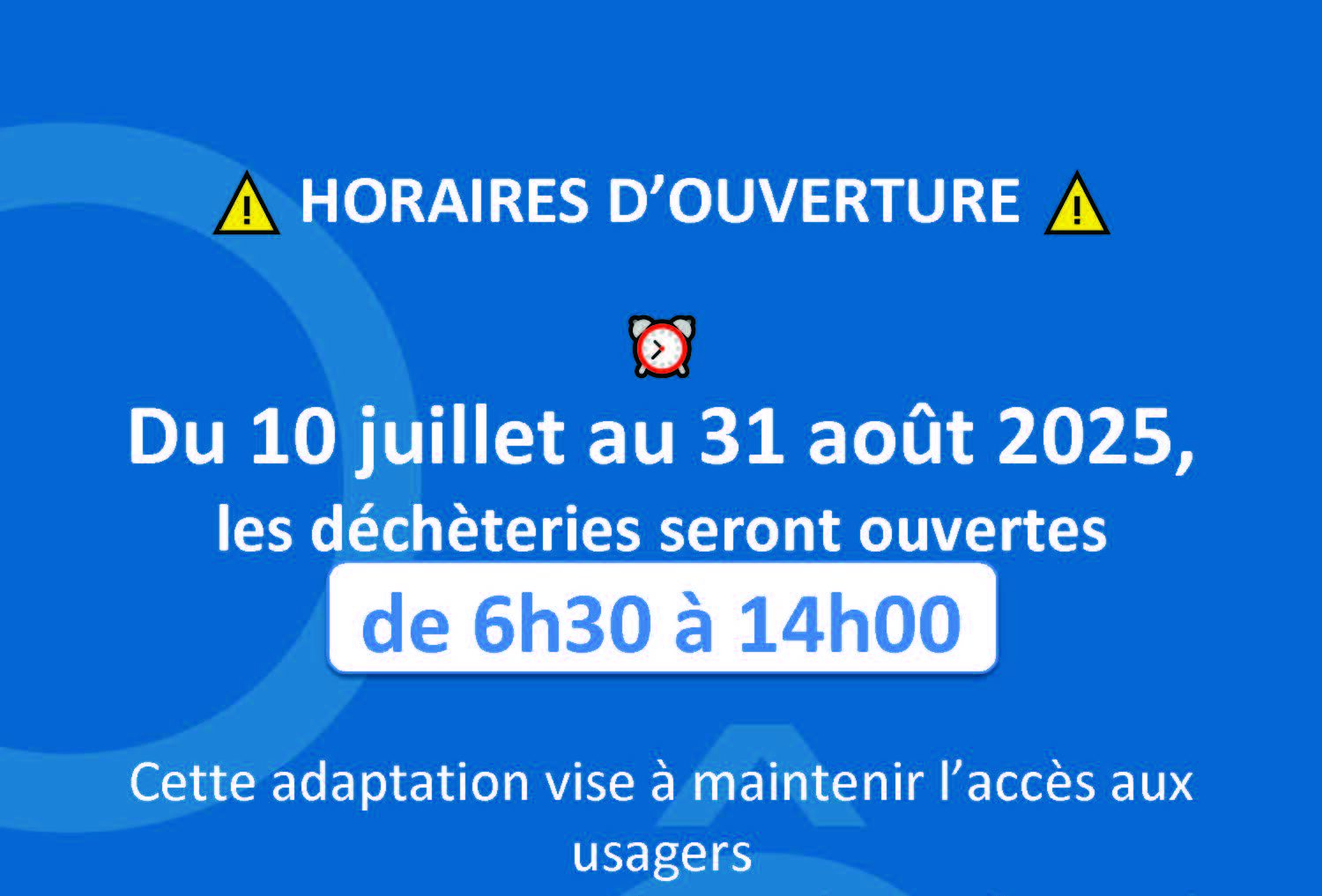HORAIRES DÉCHÈTTERIES